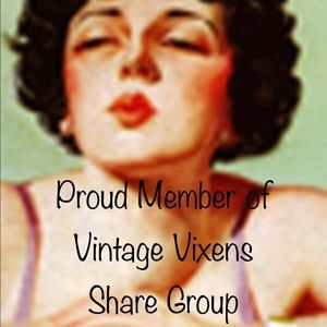 Proud Member of Vintage Vixens Share Group.